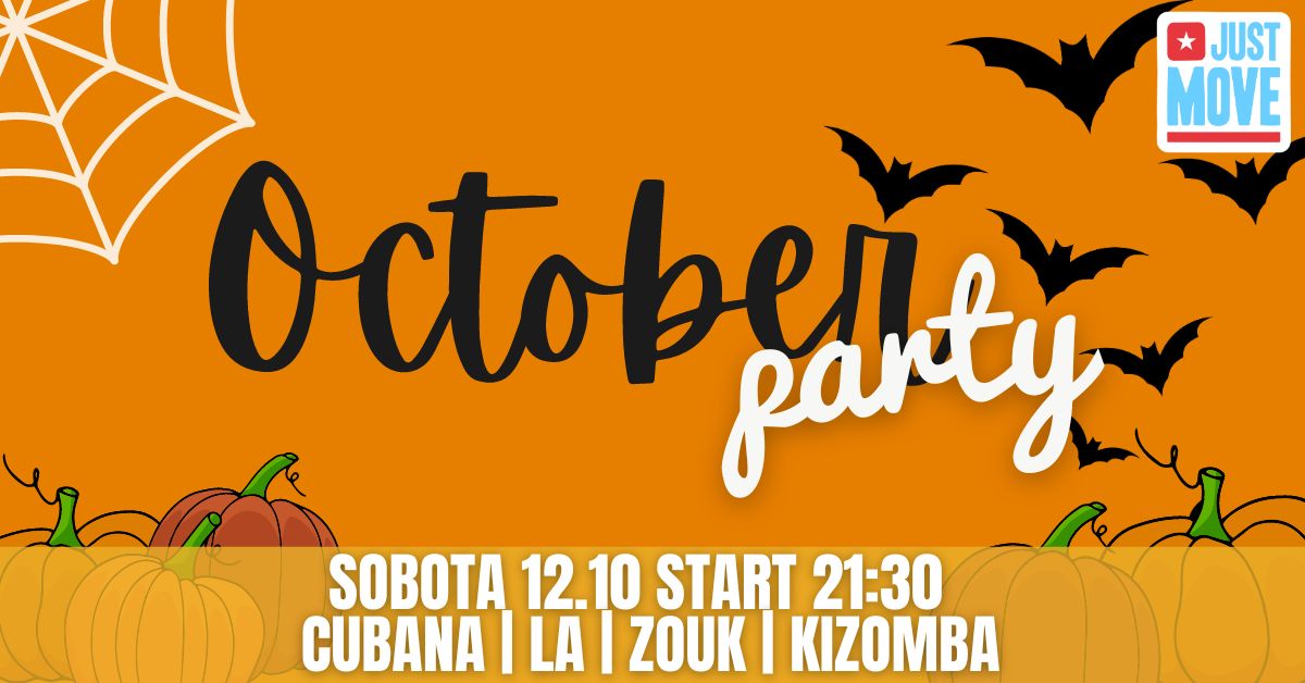 12.10 – October Party w Just Move