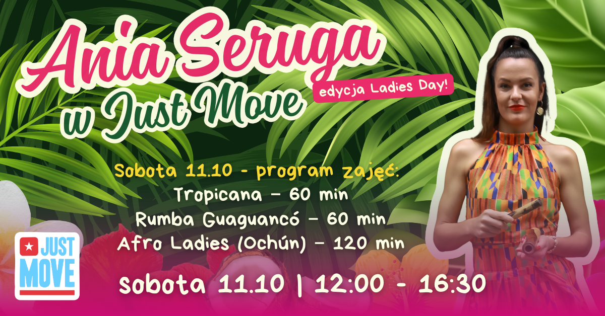 11.10 – Ania Seruga w Just Move