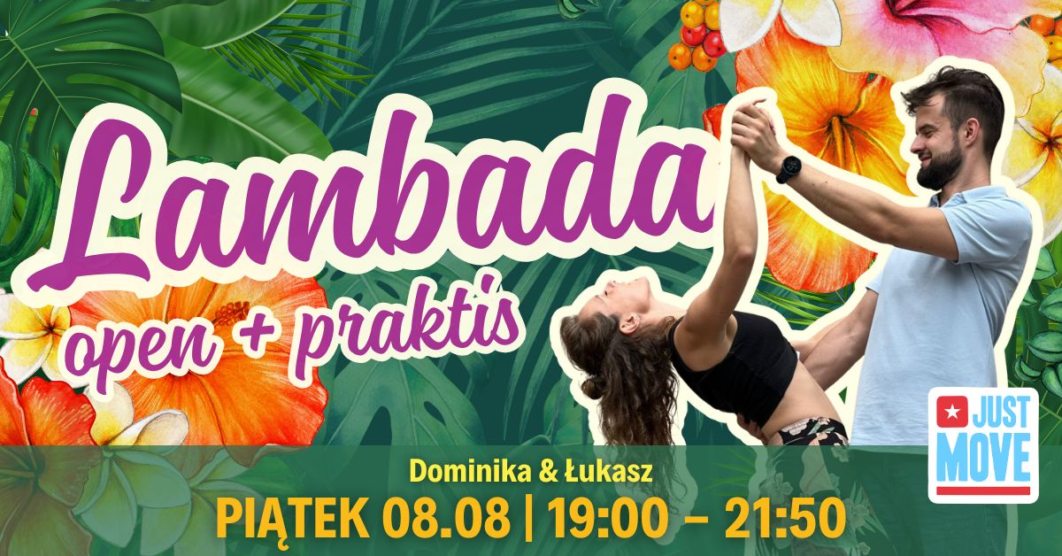08.08 – Lambada Open & Praktis z Dominiką i Łukaszem