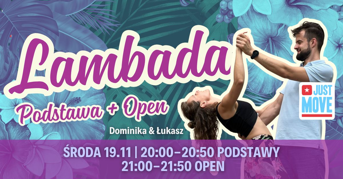 START 19.11 – lambada podstawy + open