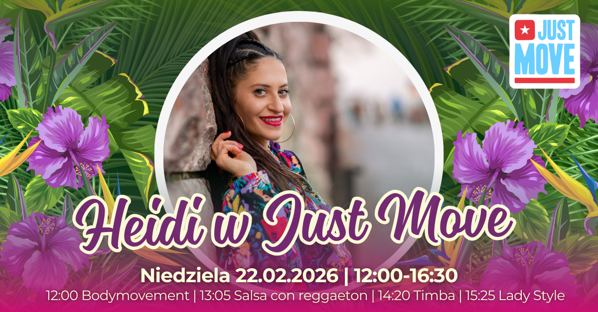 22.02 Aleksandra Heidi Gajewska w Just Move!