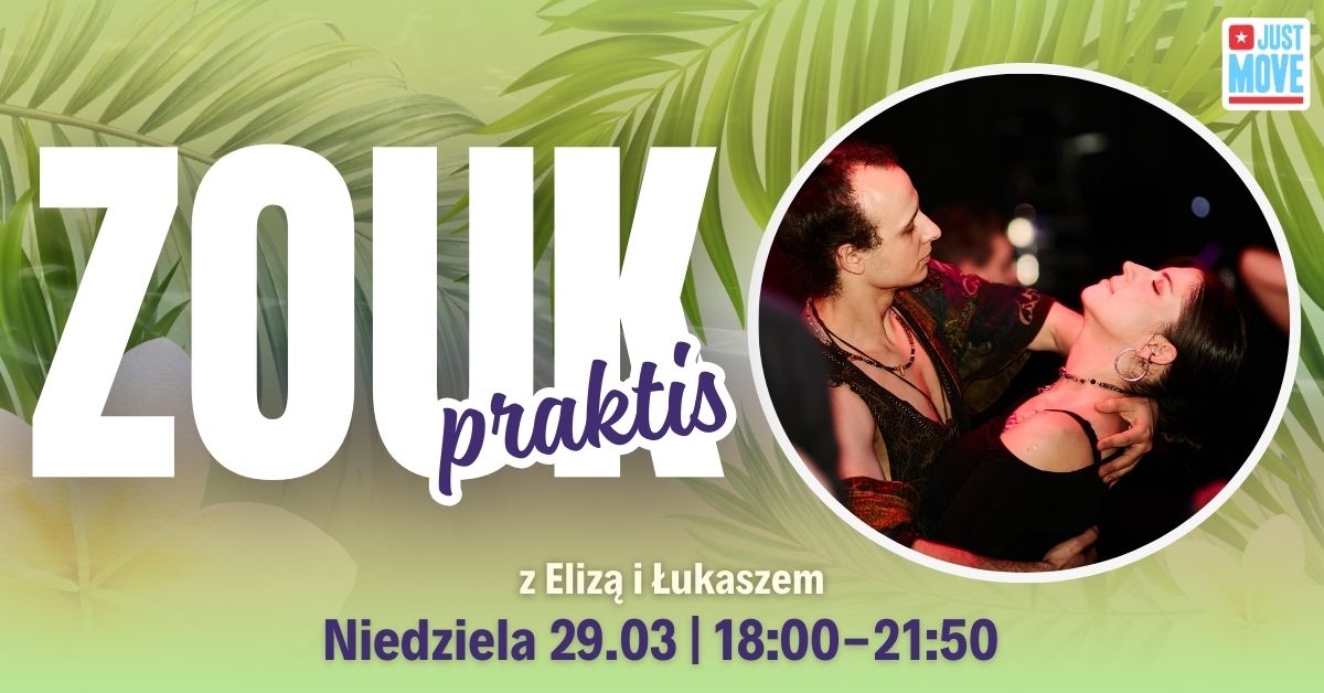 29.03 – Zoukowy PRAKTIS z Elizą i Łukaszem