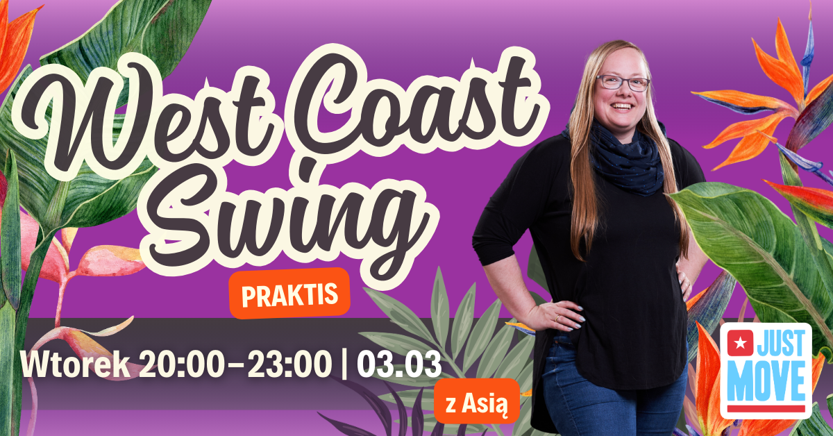 03.03 Praktis West Coast Swing z Asią