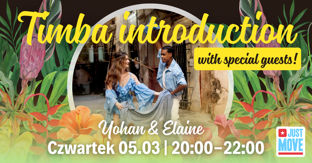 05.03 – Timba introduction with special guests! Yohan & Elaine w Just Move