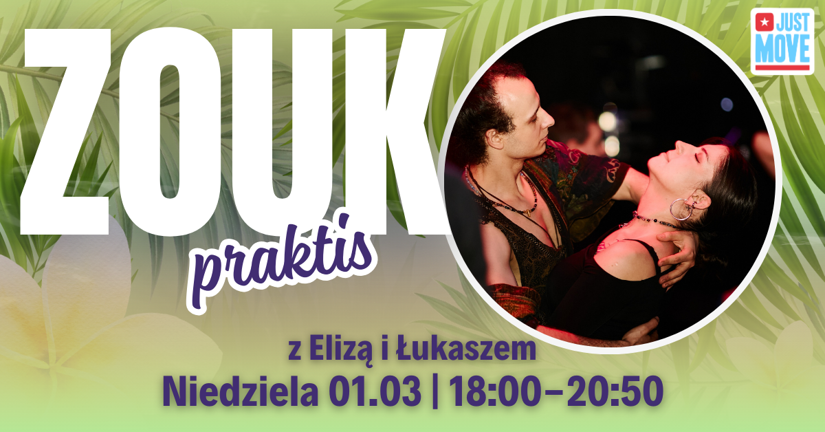 01.03 – Zoukowy PRAKTIS z Elizą i Łukaszem