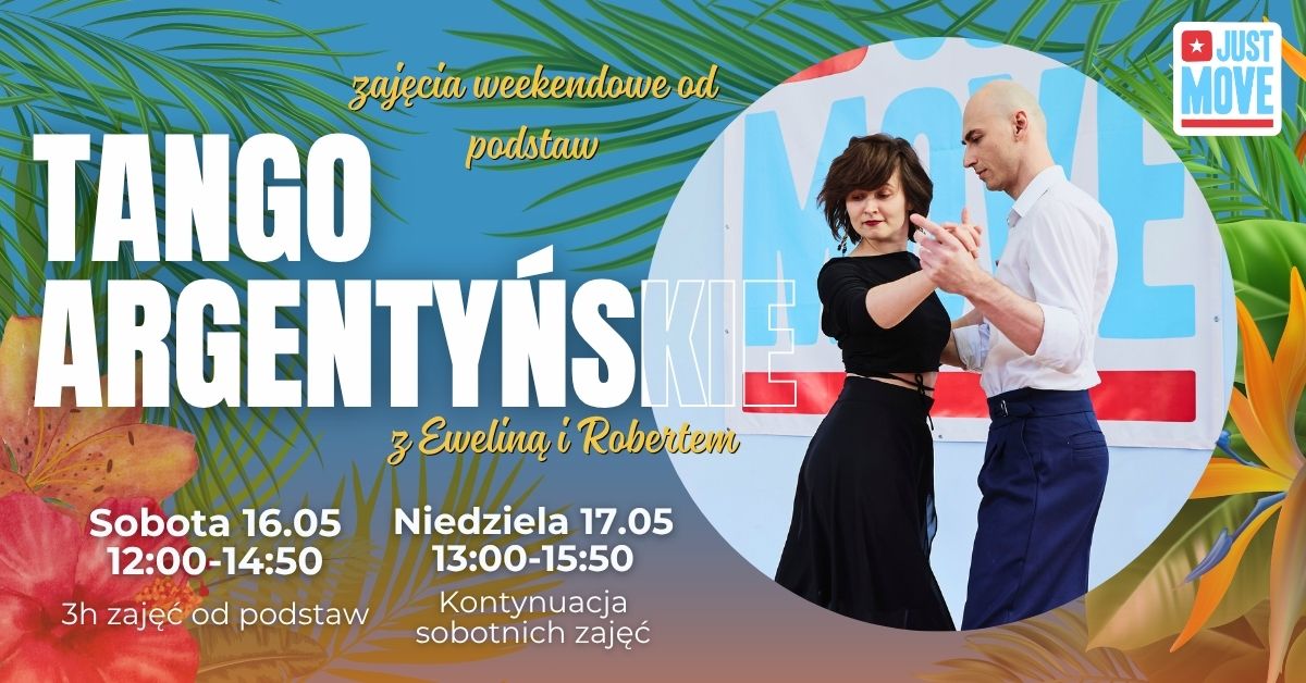 16-17.05 – Tango argentyńskie od podstaw z Eweliną i Robertem