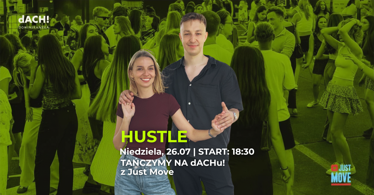 26.07 – Hustle na dACHU! Z Just Move