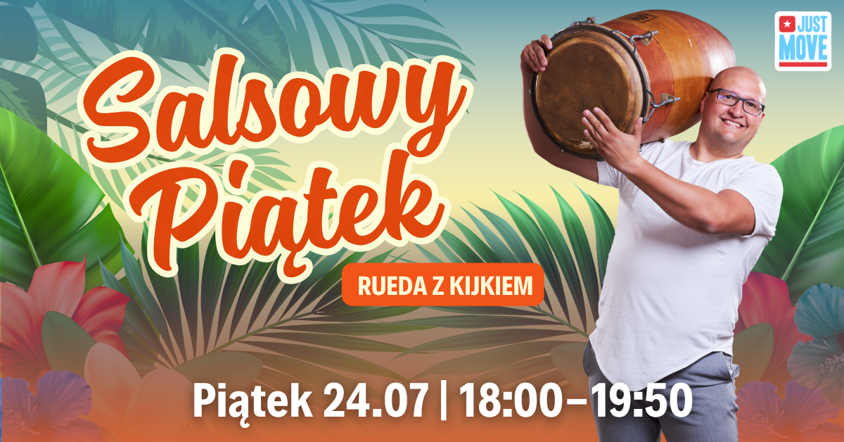 24.07 – Salsowy Piątek z Kijkiem