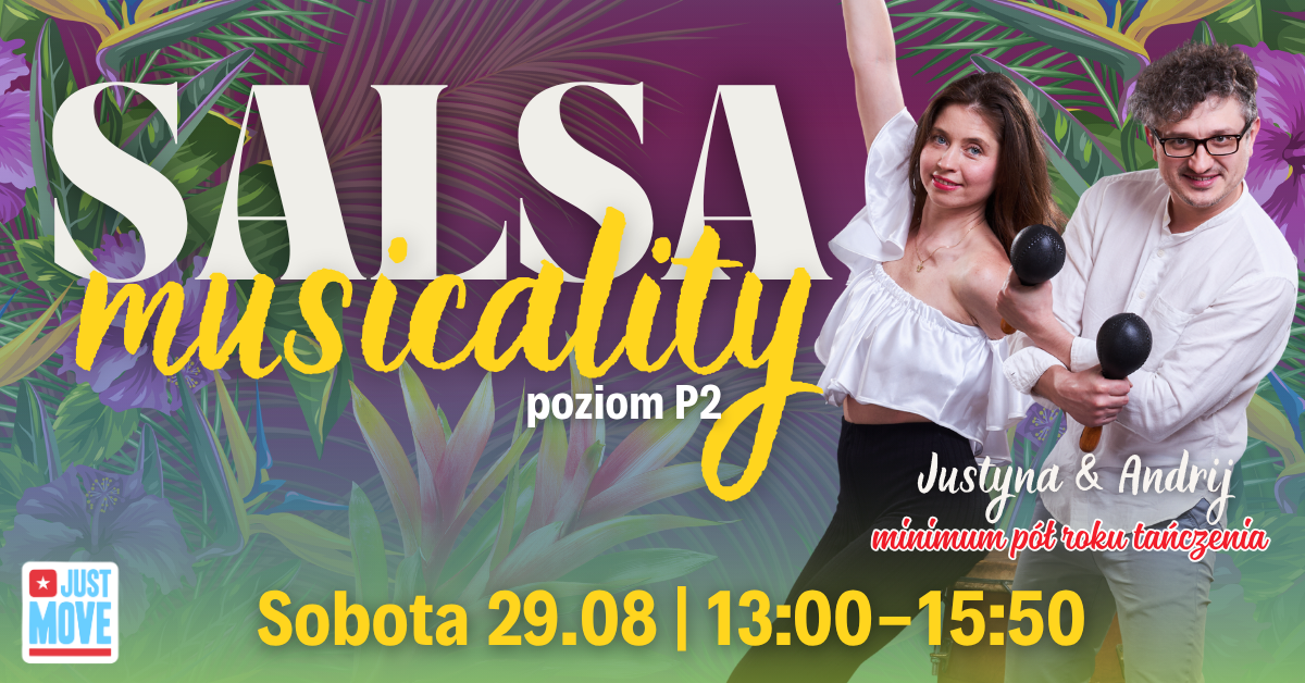 29.08 – Salsa Musicality z Justyną i Andrijem
