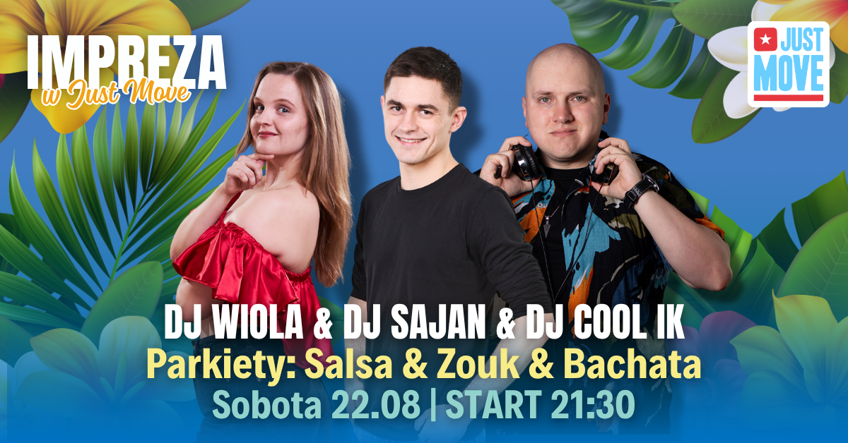 22.08 Impreza w Just Move